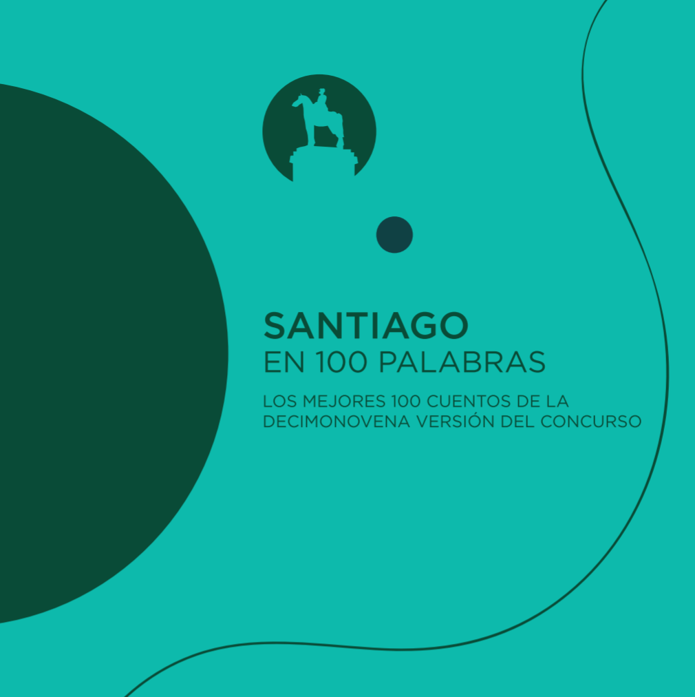 100 mejores cuentos de Santiago en 100 palabras