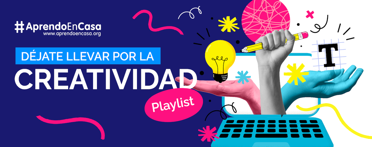 Déjate llevar por la creatividad